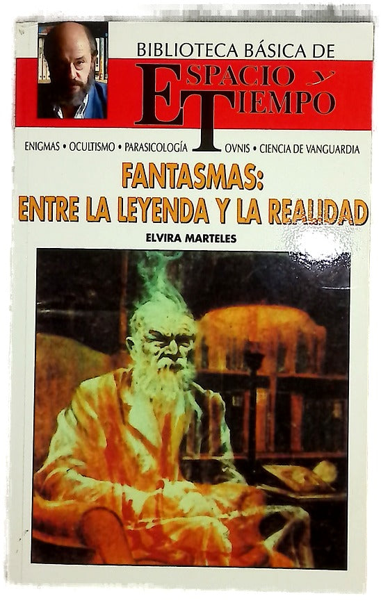 Fantasmas, entre la leyenda y la realidad