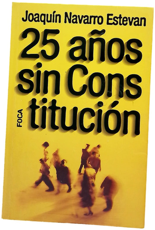 25 años sin Constitución