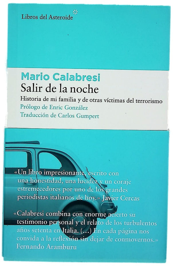 Salir de la noche : historia de mi familia y de otras víctimas del terrorismo