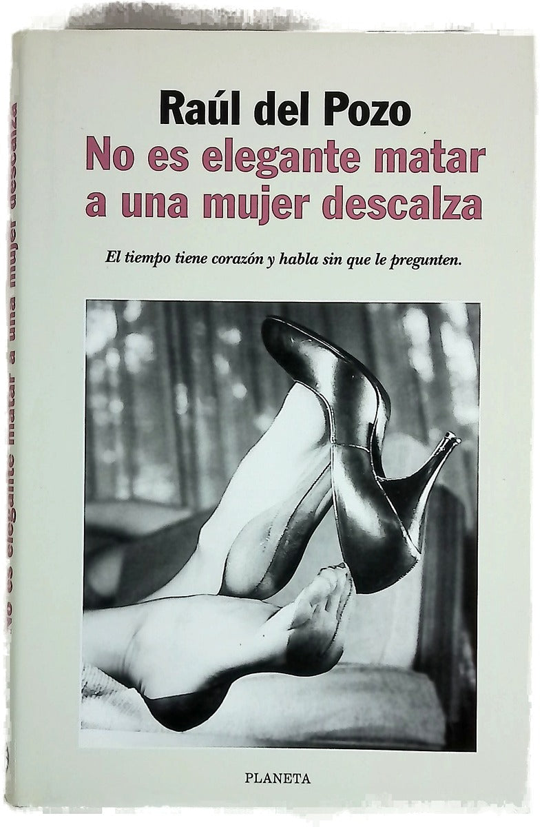 No es elegante matar a una mujer descalza