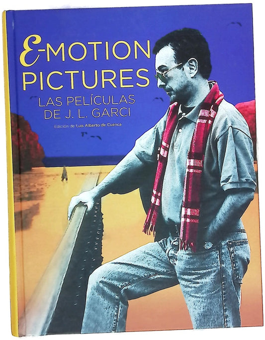 E-motion pictures : las películas de J.L. Garci