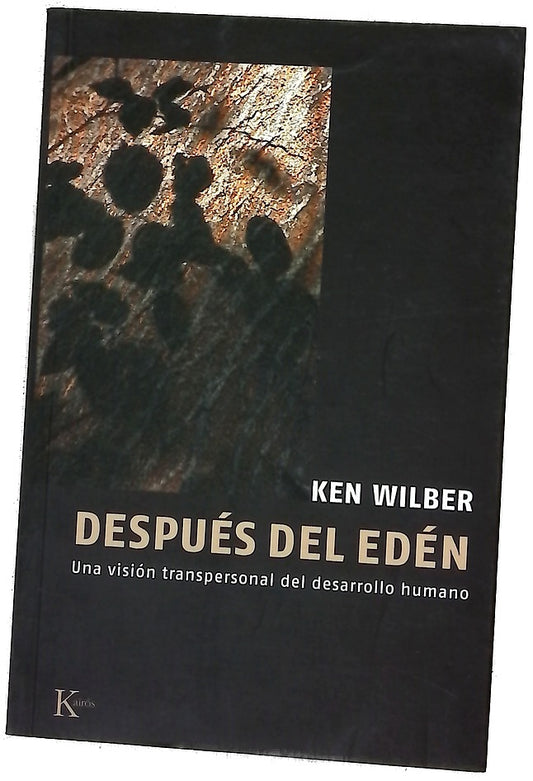 Después del edén una visión transpersonal de la evolución humana