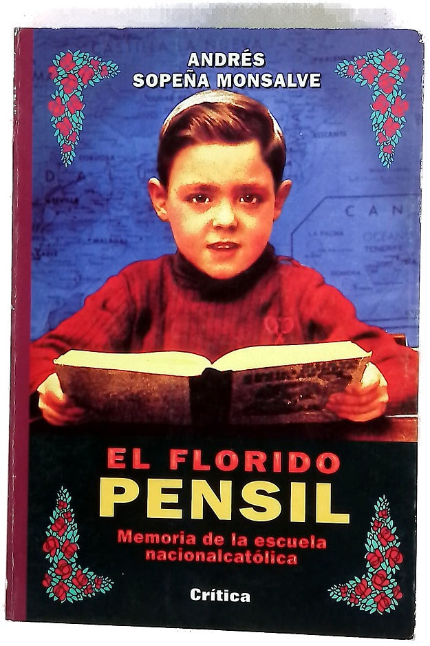 El florido pensil memoria de la escuela nacionalcatólica