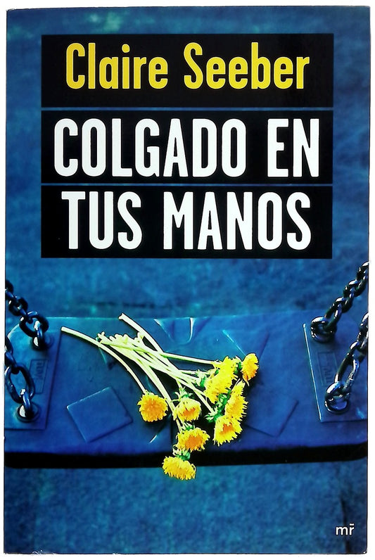 Colgado en tus manos