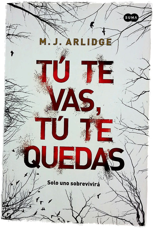 Tú te vas, tú te quedas