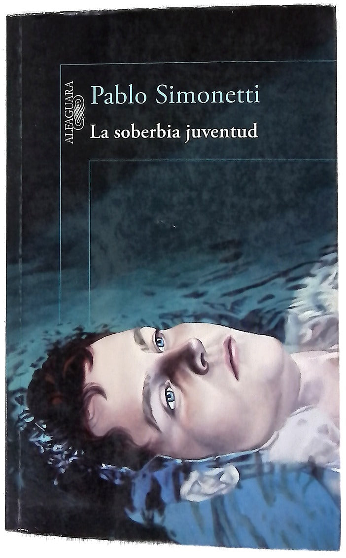 La soberbia juventud