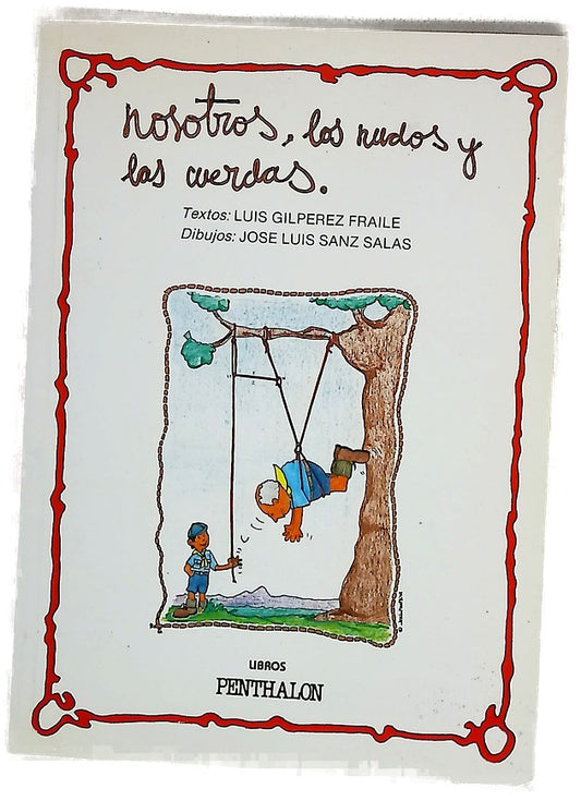 Nosotros, los nudos y las cuerdas