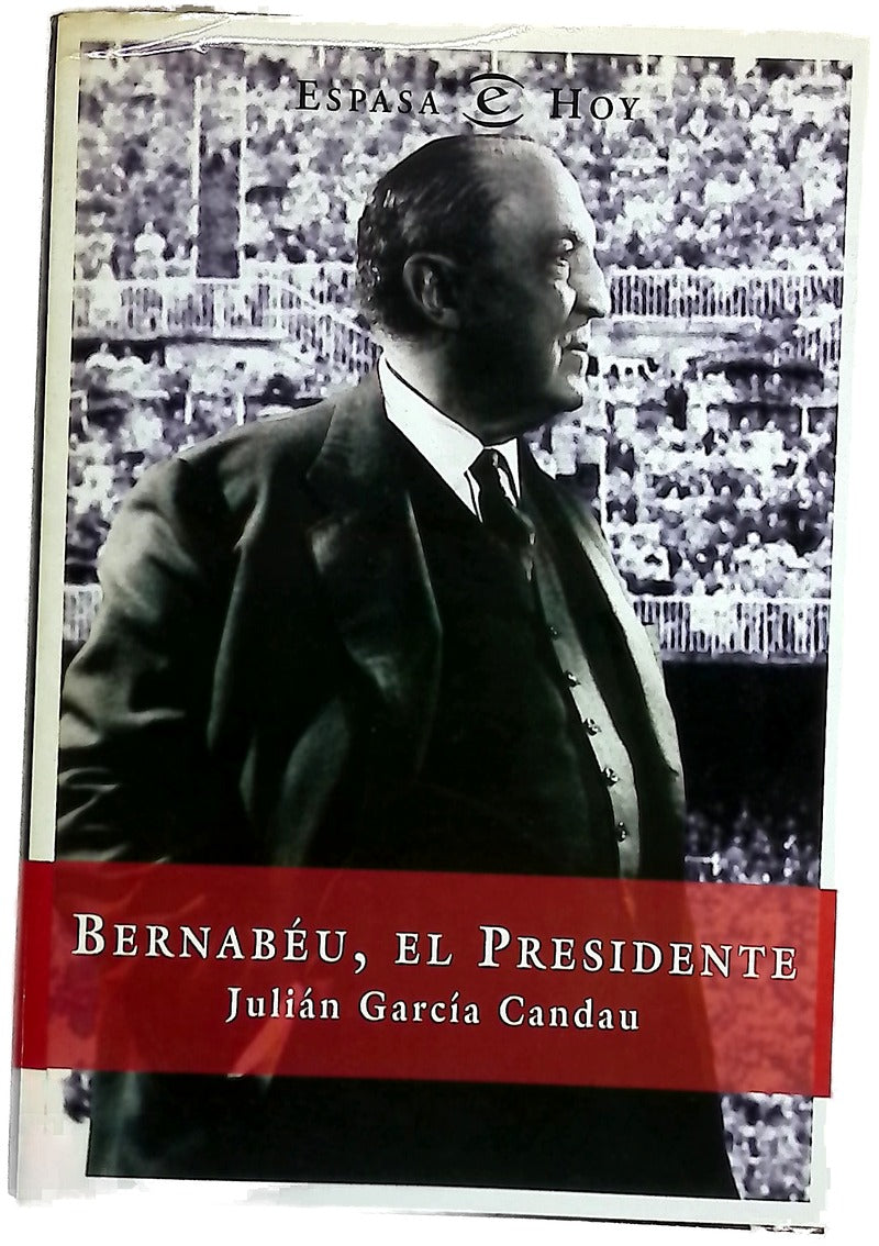 Bernabéu, el presidente