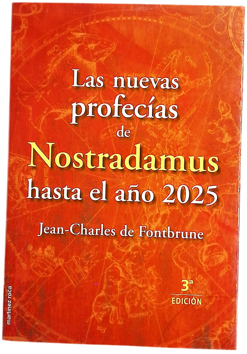 Las nuevas profecías de Nostradamus hasta el año 2025