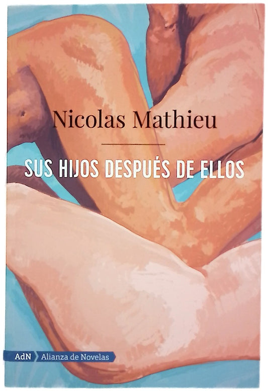 Sus hijos después de ellos
