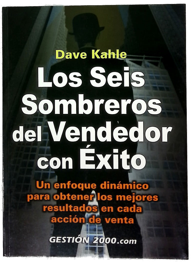 Los Seis Sombreros del Vendedor Con Exito