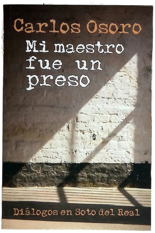 Mi maestro fue un preso