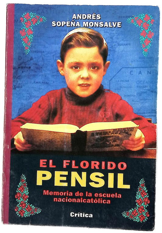 El florido pensil memoria de la escuela nacionalcatólica