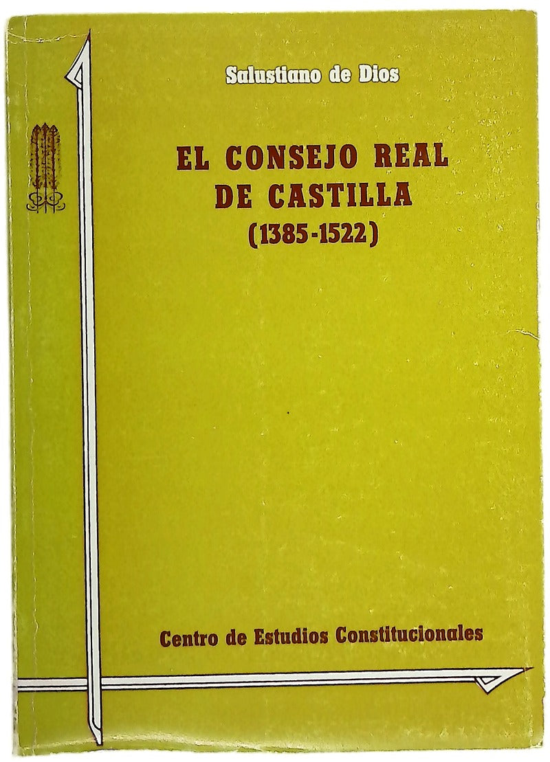 El Consejo de Castilla: (1385-1522)