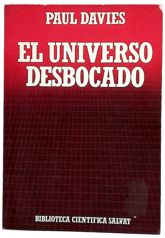 El universo desbocado