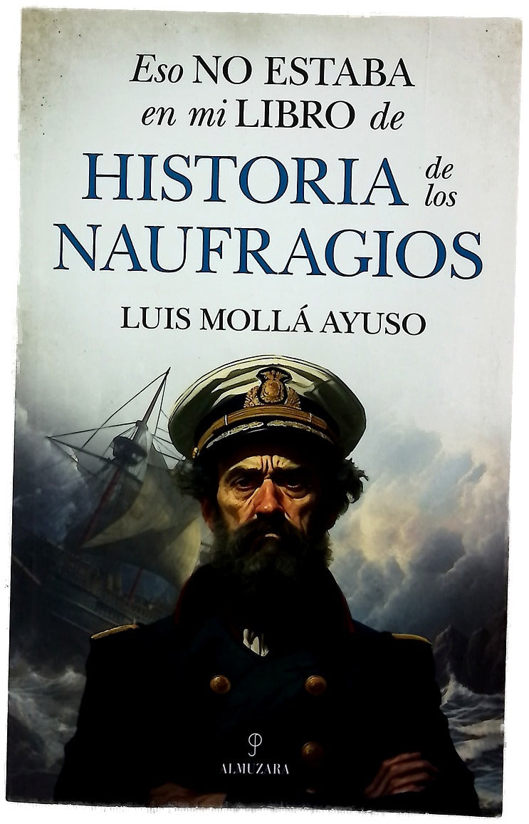 Eso no estaba en mi libro de historia de los naufragios
