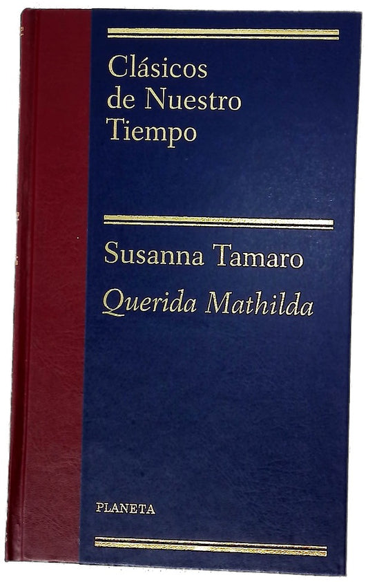 Querida Mathilda no veo el momento en que el hombre eche a andar