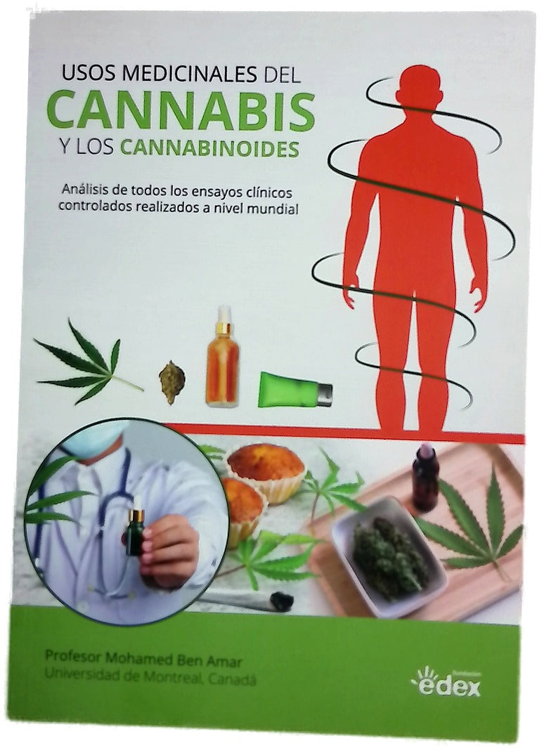 Usos medicinales del cannabis y los cannabinoides : análisis de todos los ensayos clínicos controlados realizados a nivel mundial