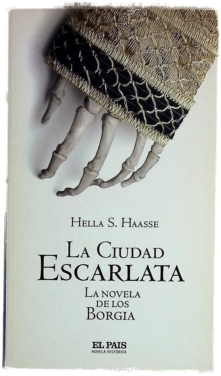 La ciudad escarlata la novela de los Borgia