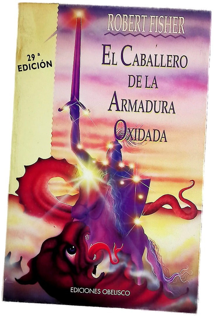 El caballero de la armadura oxidada