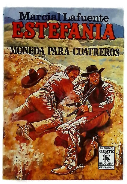 Novela del Oeste. Moneda para cuatreros