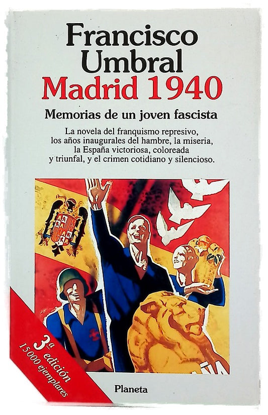 Madrid 1940 memorias de un joven fascista