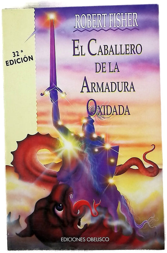 El caballero de la armadura oxidada