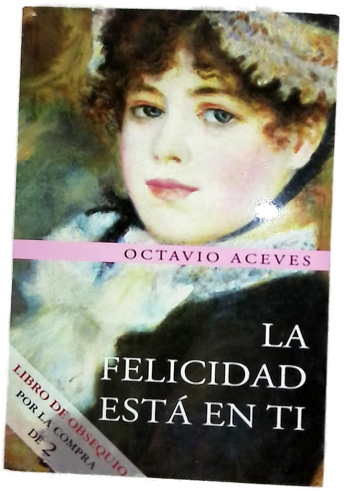 La Felicidad Esta En Ti