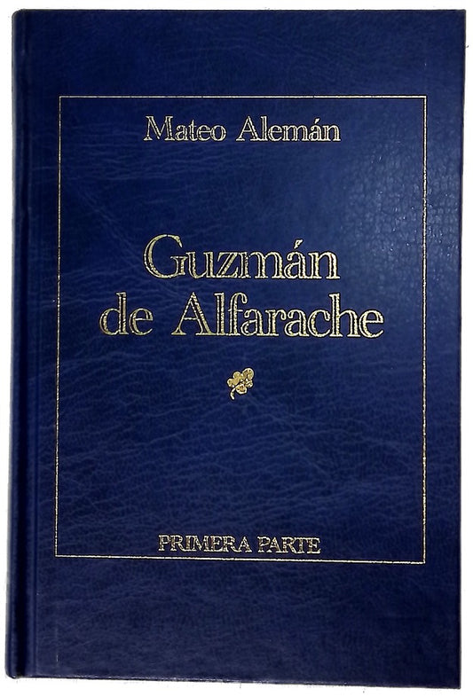 Guzmán de Alfarache (I)