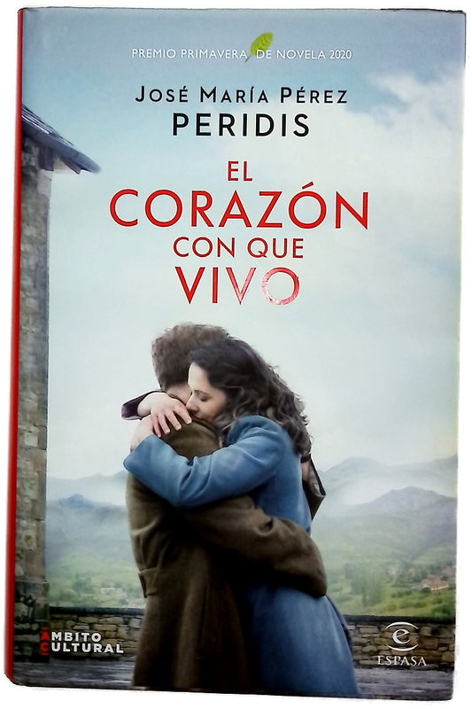 El corazón con que vivo