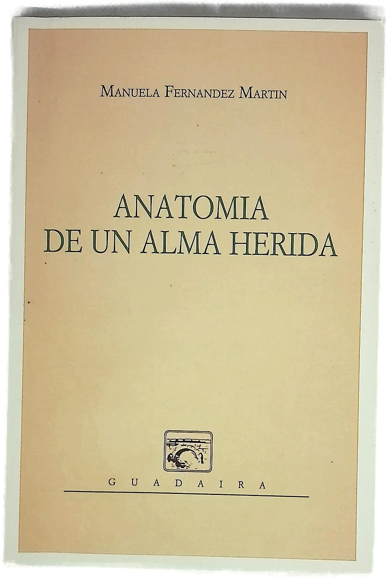 Anatomía de un alma herida