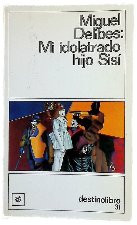 Mi idolatrado hijo Sisí
