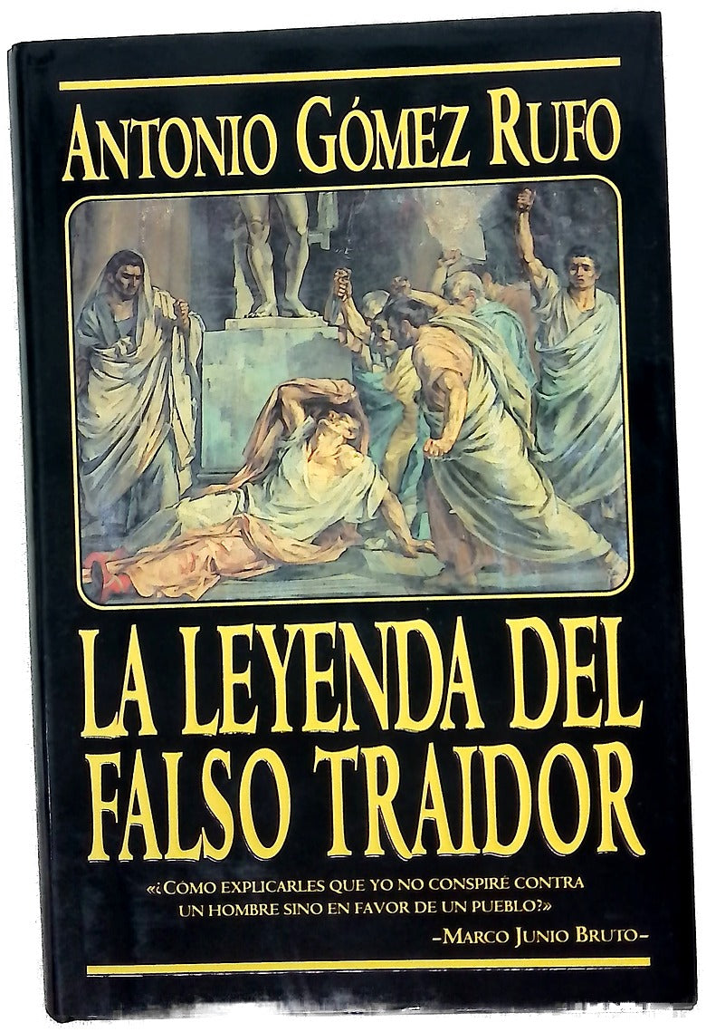 La leyenda del falso traidor