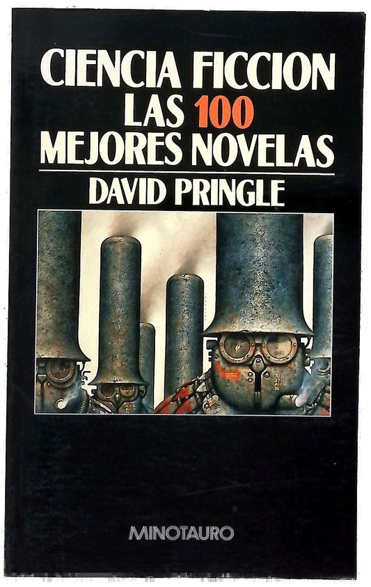 Ciencia ficción las 100 mejores novelas una selección en lengua inglesa, 1949-1984