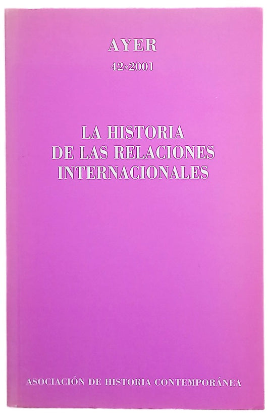 La historia de las relaciones internacionales