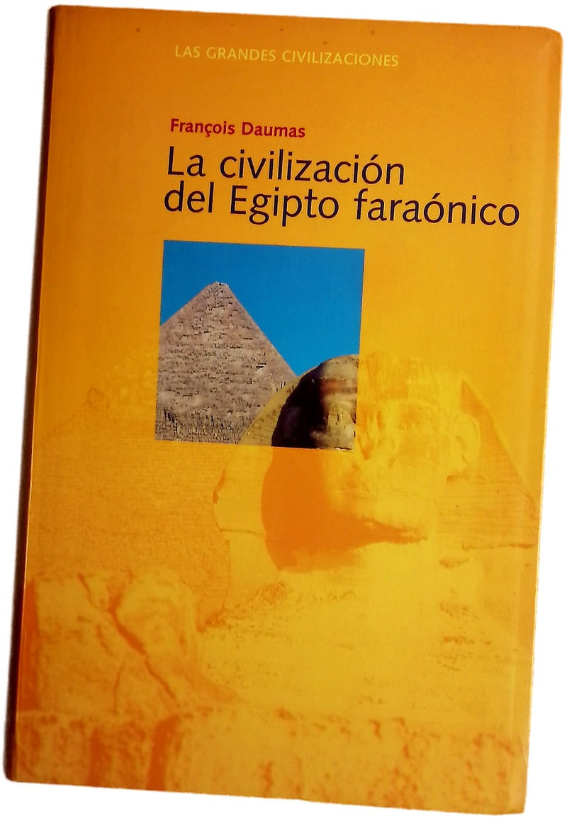 La civilización del Egipto faraónico