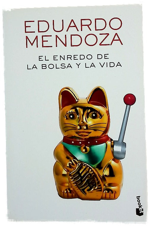 El enredo de la bolsa y la vida