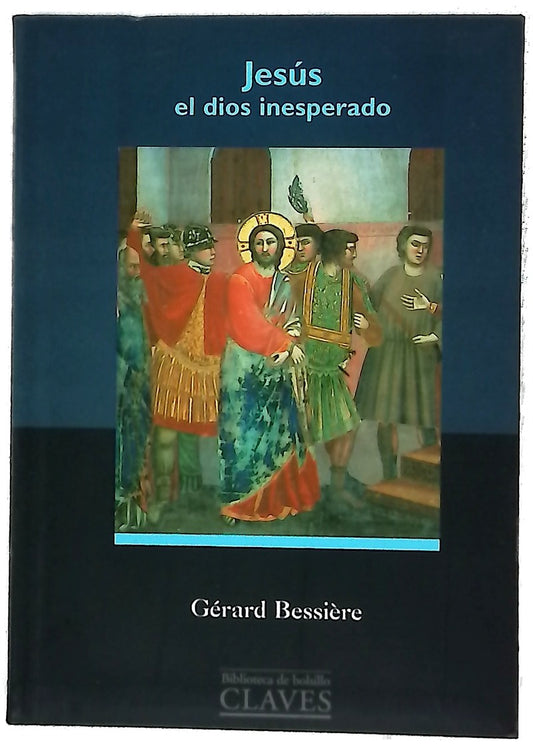 Jesus, El Dios Inesperado