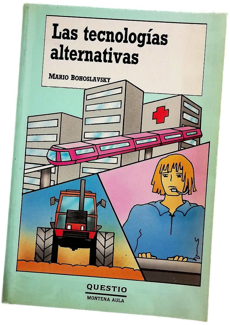 Las tecnologías alternativas
