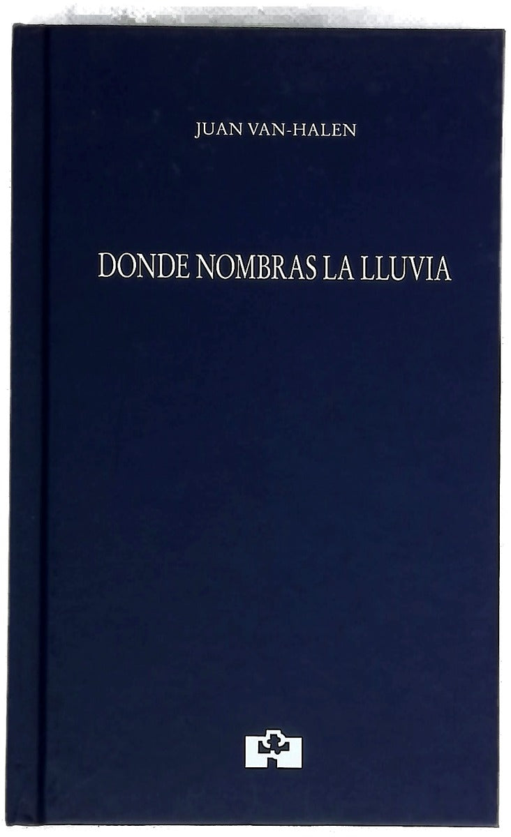 Donde nombras la lluvia