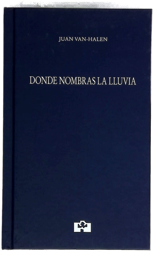 Donde nombras la lluvia