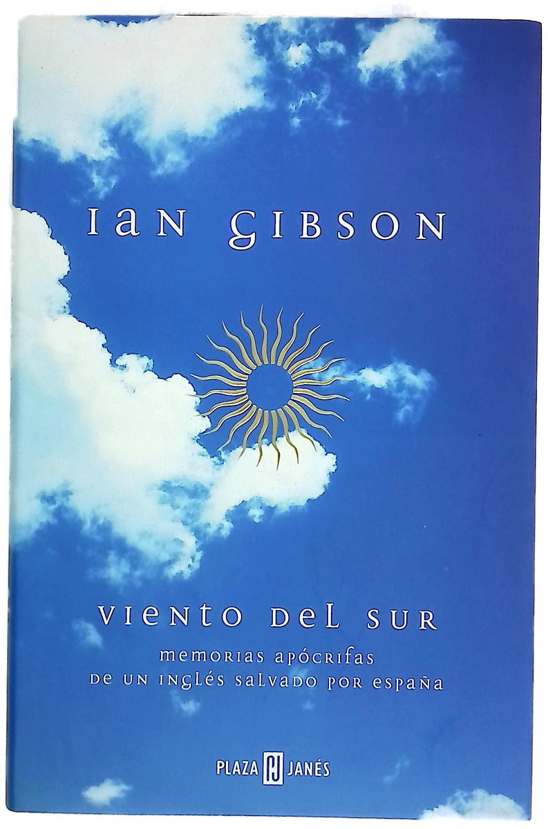 Viento del sur memorias apócrifas de un inglés salvado por España