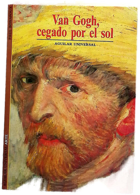 Van Gogh, cegado por el Sol