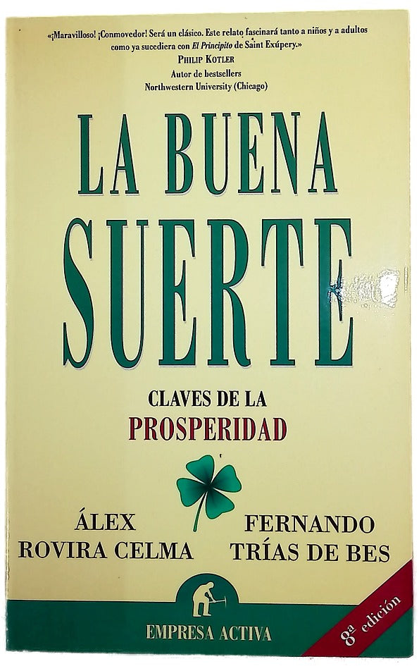 La buena suerte claves para la prosperidad