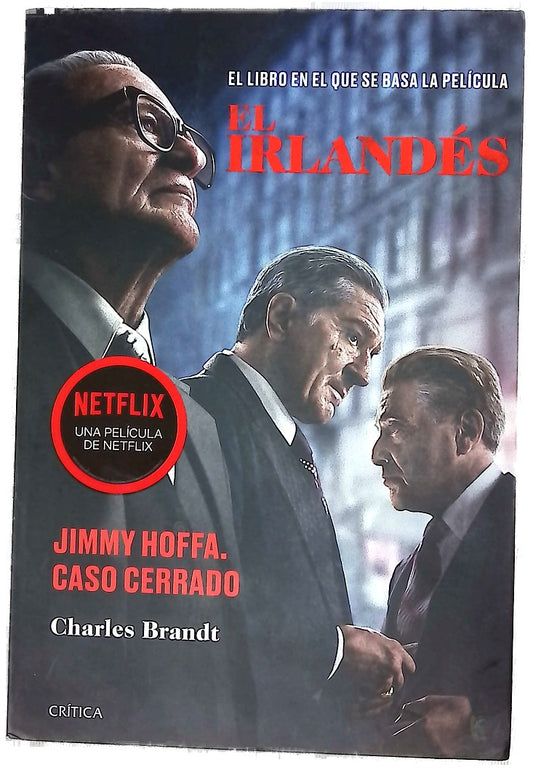 El irlandés : Jimmy Hoffa, caso cerrado