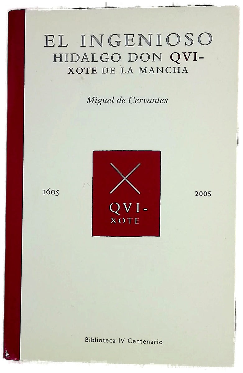 El ingenioso hidalgo Don Quijote de La Mancha