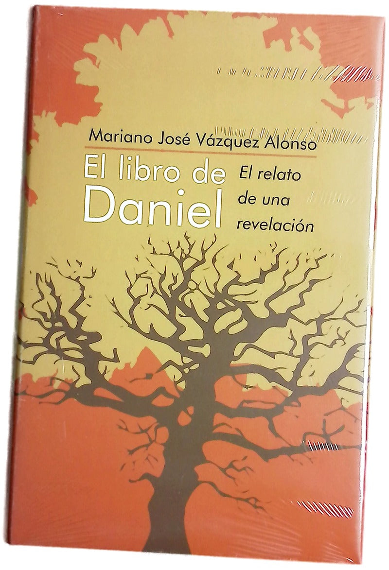 El libro de Daniel el relato de una revelación