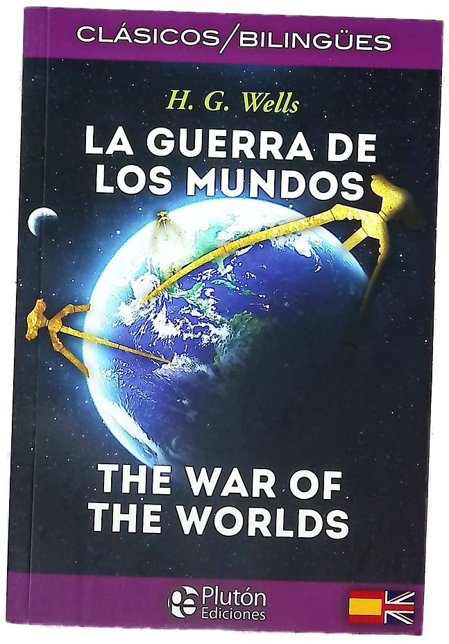 La guerra de los mundos = The war of worlds