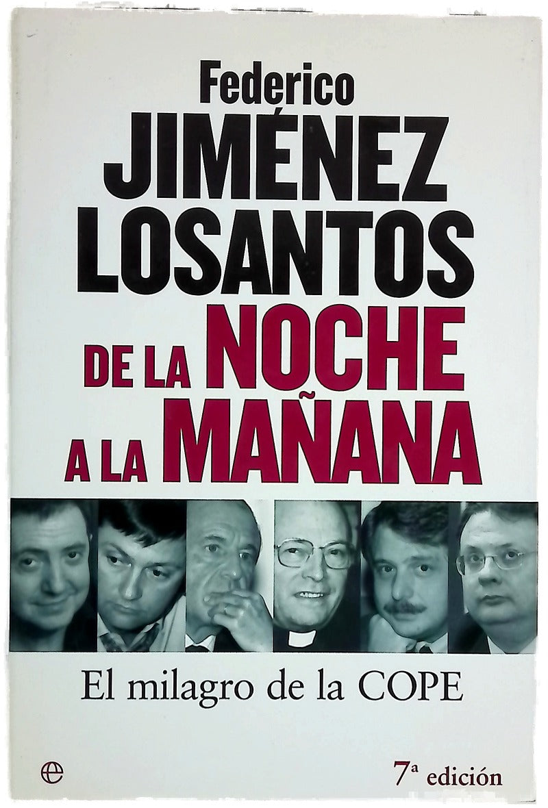 De la noche a la mañana el milagro de la COPE