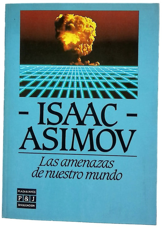 Las amenazas de nuestro mundo